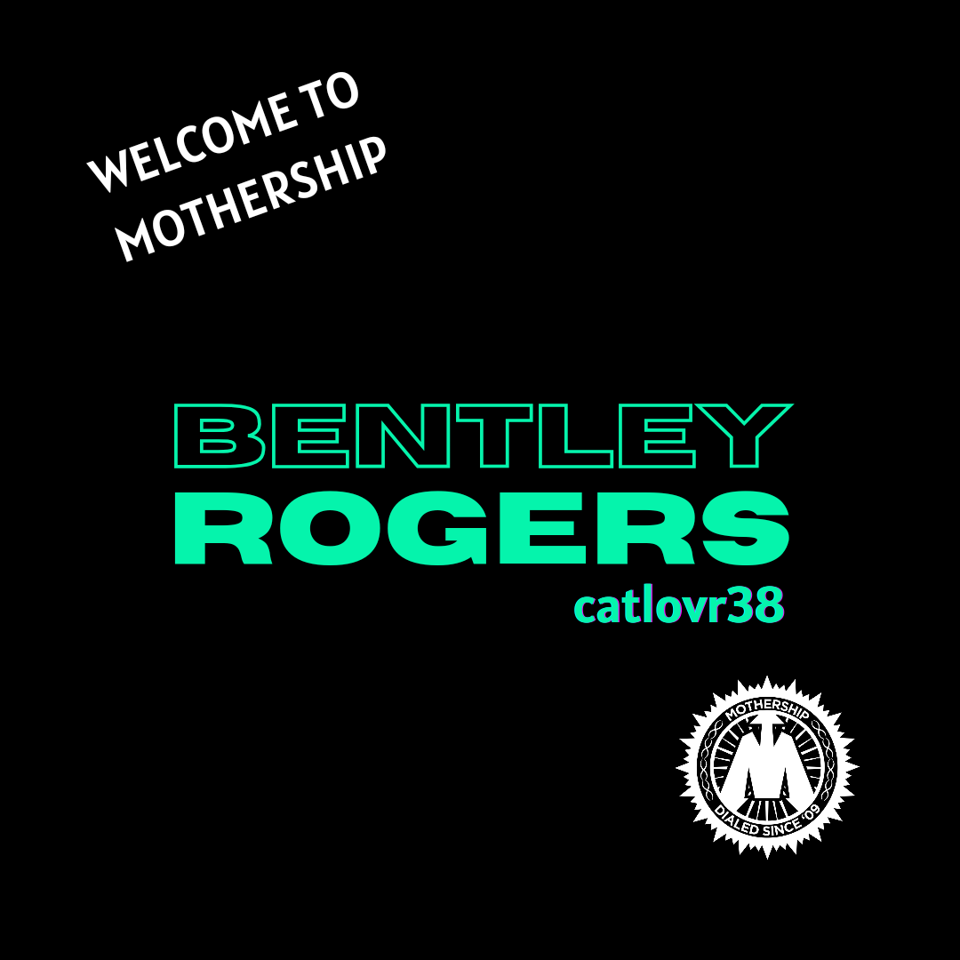 Welcome: Bentley Rogers