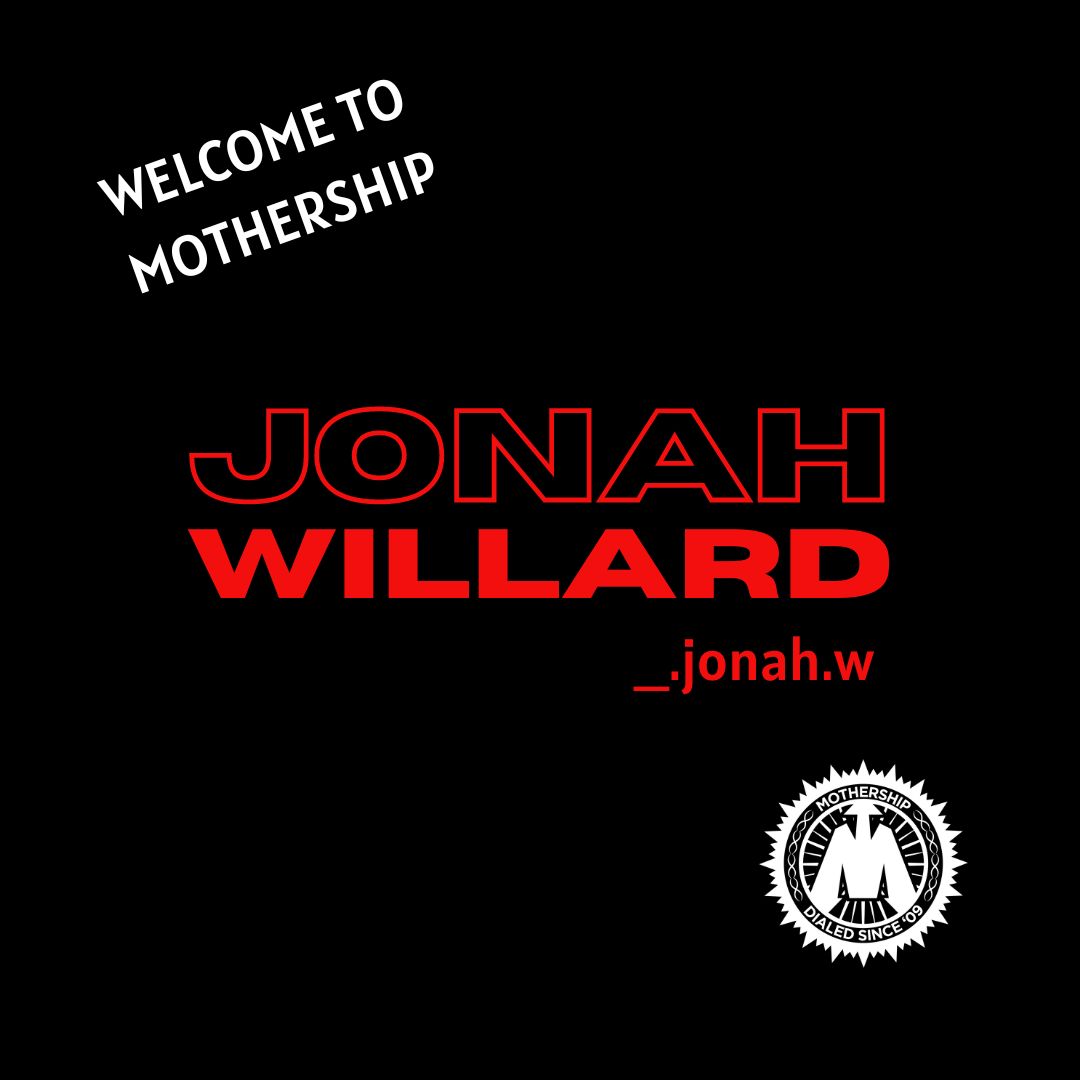 Welcome: Jonah Willard